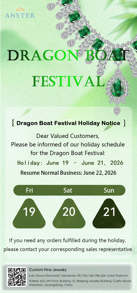 ANSTER Jewelry Wishes You a Happy Dragon Boat Festival!